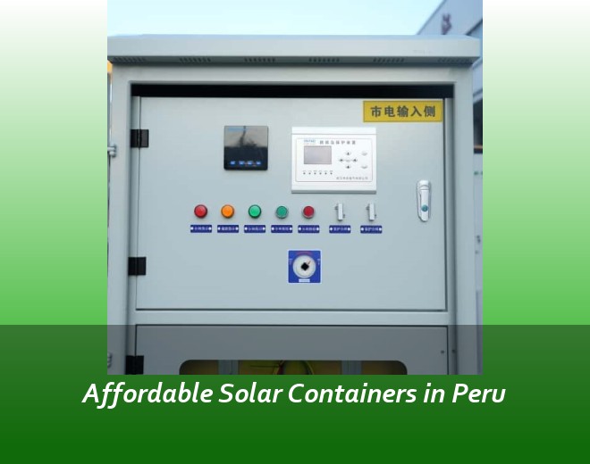 Affordable Solar Containers in Peru